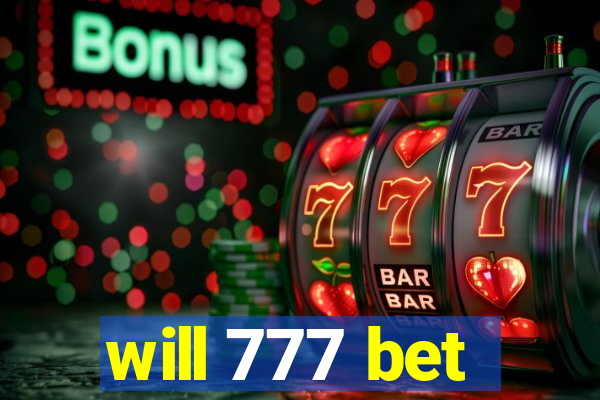 will 777 bet